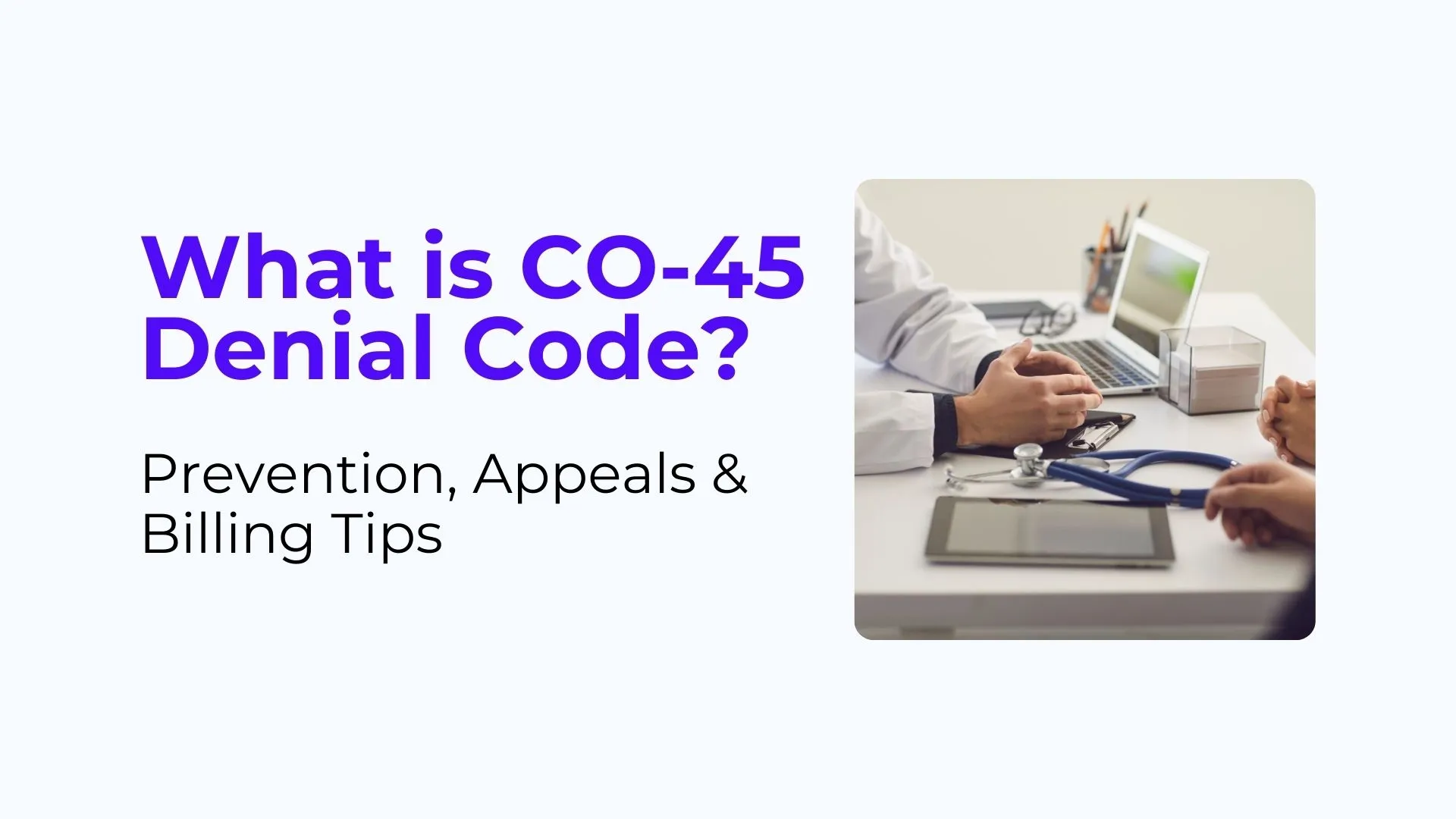 CO 45 Denial Code